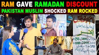 RAM GAVE RAMADAN DISCOUNT | Pakistani Muslims Shocked RAM ROCKED | Pakistan Public Reaction On INDIA