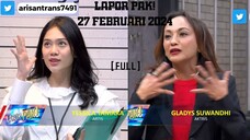 Lapor Pak! 27 Februari 2024 Full