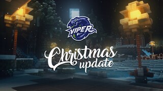 Viper’s Christmas Update | December 24th - 26th