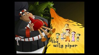 Chhota Bheem Hindi 5.59.                                  Th T The Wily Piper. 5,59