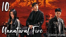 Unnatural Fire (2025) – Eps. 10 [Sub Indo]