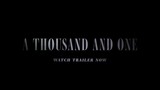 A THOUSAND AND ONE - watch full movie:link in Description