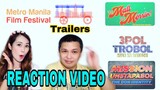 REACTION VIDEO OF THE MMFF 2019 TRAILERS (Part 1)