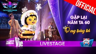 Gặp Lại Năm Ta 60 câu chuyện đẹp mà buồn của Ong Bây Bi | The Masked Singer Vietnam 2023 [LiveStage]