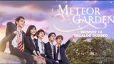 Meteor Garden 2018 Episode 18 Tagalog Dubbed