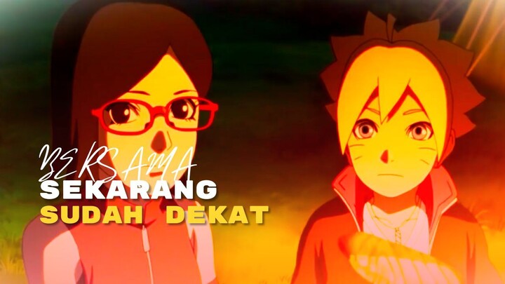 (AMV) BERSAMA - SEKARANG SUDAH DEKAT