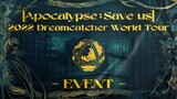 Dreamcatcher - World Tour 'Apocalypse: Save us' in LA [2022.07.17]