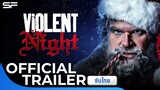 Violent Night คืนเดือด | Official Trailer ซับไทย
