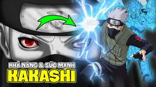 HATAKE KAKASHI - KHẢ NĂNG & SỨC MẠNH THẦY GIÁO QUỐC DÂN  (PHẦN 2) #NARUTO