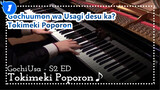 [Gochuumon wa Usagi desu ka?] [Animenz] ED | Piano Ru | Tokimeki Poporon♪_1