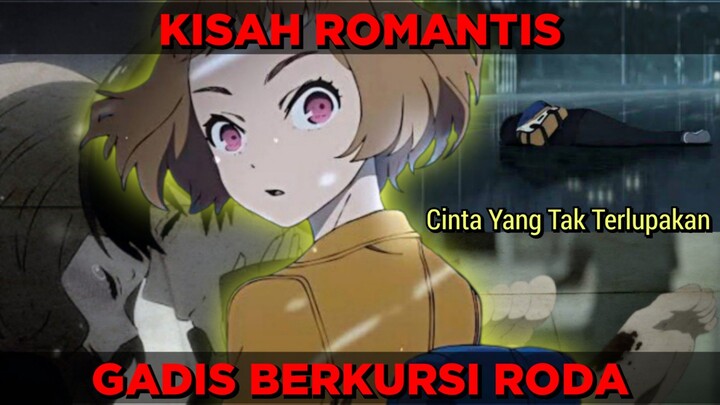 Kisah Romantis Gadis Berkursi Roda | Cinta Yang Tak Terlupakan