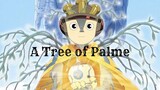 A Tree of Palme (Parumu no Ki) FULL MOVIE