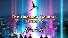 [Sub Indo] The Uncanny Counter 2 Episode 12END