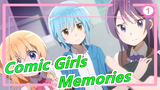 [Comic Girls] Theme Song Memories (full ver.)_1