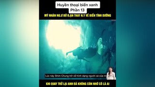 huyền thoại biển xanh reviewphim phimhay phimhaymoinhat phimhanquoc xuhuongtiktok TikTokSoiPhim