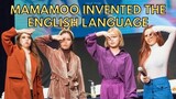Mamamoo Invented The English Language