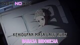 [FANDUB INDO] Kehidupan Masa Lalu Ruby (Oshi no Ko Episode 1)