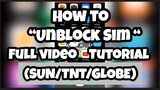 How To Unblock Sim Sun/TNT/Smart Tutorial (TAGALOG)