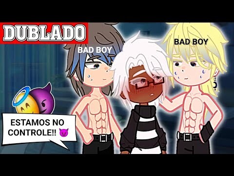 OS BAD BOYS ESTÃO NO CONTROLE!! 😈 || Mini-Filme || Gacha Club BL/YAOI 🏳️‍🌈「 Dublagem PT-BR 」