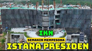 IKN TERKINI ! ISTANA PRESIDEN IBU KOTA NUSANTARA - PROGRES JL.TOL IKN  SEKSI 3A STA 14-17 24 4 2024