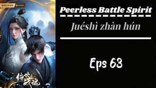 Peerless Battle Spirit Eps 63 Sub indo HD