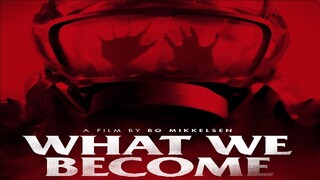 What we become  ( Film Horror Completo in Italiano ) di Bo Mikkelson 2015