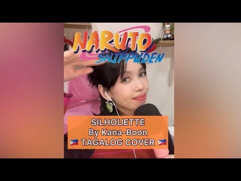 🇵🇭 SILHOUETTE by Kana-Boon (Naruto Shippuden OP) - TAGALOG VERSION