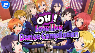 Love Live!!! Dance Compilation (Partly Chinese Subbed)_2