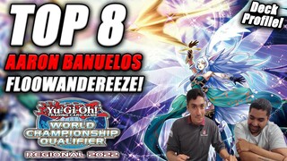 Yu-Gi-Oh! POTE Regional Top 8: Floowandereeze Deck Profile [ft. Aaron Banuelos] Lubbock TX