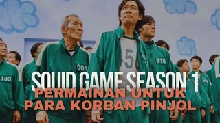 SQUID GAME SEASON 1 | FULL EPISODE 1-9 | PERMAINAN CUMI-CUMI MEMATIKAN