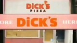 Dicks pizza