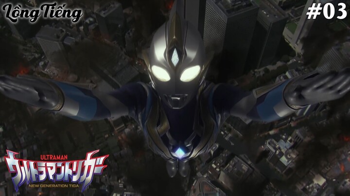 Ultraman Trigger Tập 3: Ánh Sáng Và Bóng Tối Siêu Cổ Đại (Lồng Tiếng)