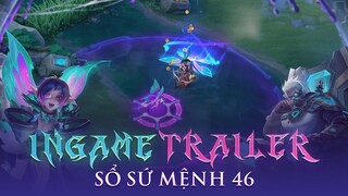 💫 Ingame trailer | Sổ sứ mệnh 46 - Lời nguyền tình ái