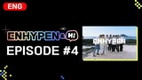 [ENHYPEN&Hi] SEASON 1: EPISODE - 4