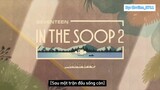 [Vietsub] SEVENTEEN In The SOOP 2 (Behind) ep 6