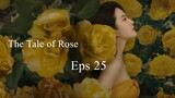 The Tale of Rose Eps 25 SUB ID