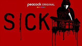 Sick - 2022 | Horror