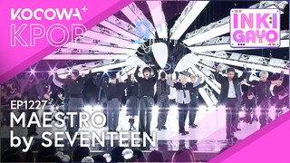 SEVENTEEN - MAESTRO | SBS Inkigayo EP1227 | KOCOWA+