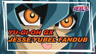 [Yu-Gi-Oh GX / Dub Jepang] Aku Mencoba Dubbing Duel Jesse/Yubel