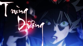 [AMV] Black Clover/ TRÙNG DƯƠNG