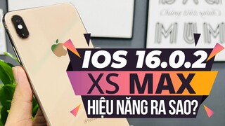 CÓ NÊN UPDATE IOS 16.0.2 TRÊN IPHONE XS MAX - HIỆU NĂNG SẼ RA SAO ?