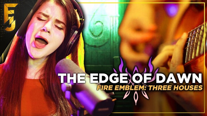 Fire Emblem: Three Houses - The Edge of Dawn (feat. Adriana Figueroa) | Cover by FamilyJules