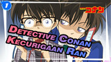 [Detective Conan] Semua Adegan Ran Curiga Bahwa Conan Adalah Shinichi_1