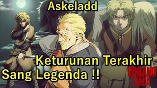 KISAH HIDUP ASKELADD & TUJUAN YG BERHASIL DIA CAPAI !! _ VINLAND SAGA