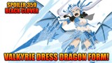 Spoiler Chapter 359 BC - Noelle Semakin Kuat Dengan Kekuatan Baru - Valkyrie Dress Dragon Form!