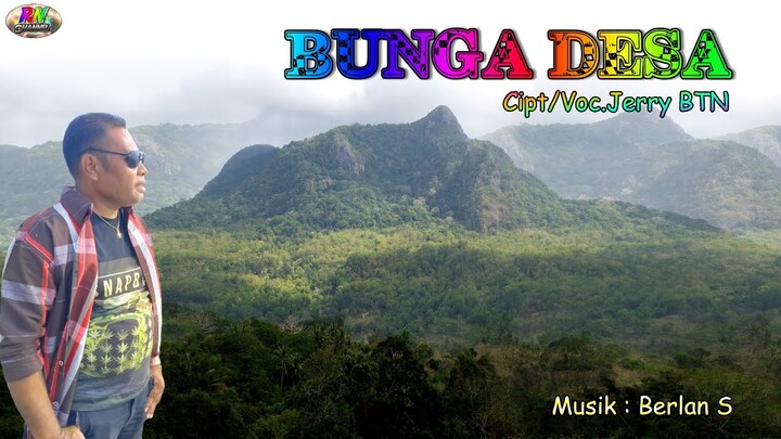 BUNGA DESA Jerry BTN  Lagu Terbaru