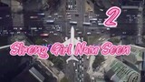 Strong Girl Nam Soon ep2 ENG SUB