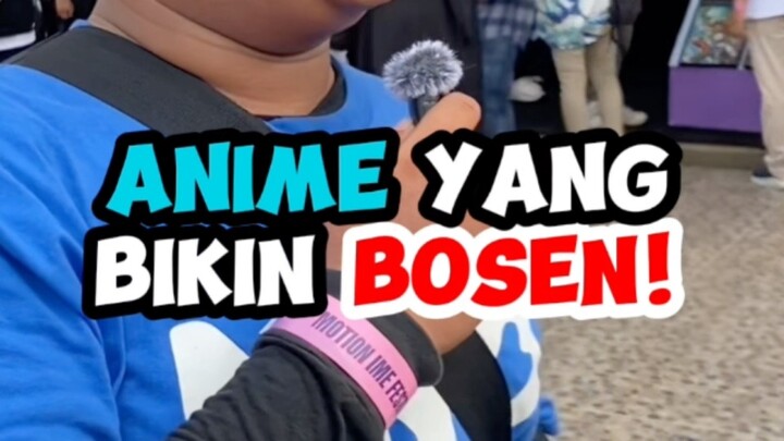 ANIME YANG BIKIN BOSEN