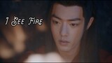 I See Fire - The Untamed (陈情令) MV