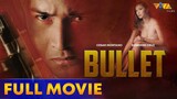 Bullet FULL MOVIE HD | Cesar Montano, Sunshine Cruz, Jay Manalo, Rommel Montano